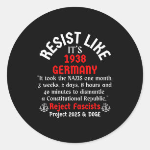 Widerstehen Sie wie Deutschland 1938 Runder Aufkleber