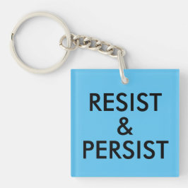 Widerstehen und Anhalten politischer Protest Inspi Schlüsselanhänger