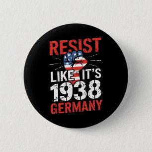 Widerstehen, wie es 1938 Deutschland Aktivisten ab Button