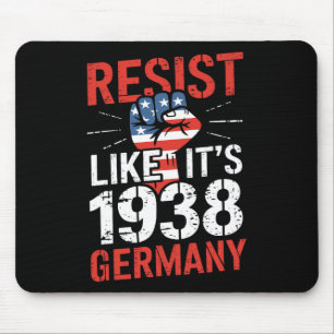 Widerstehen, wie es 1938 Deutschland Aktivisten ab Mousepad