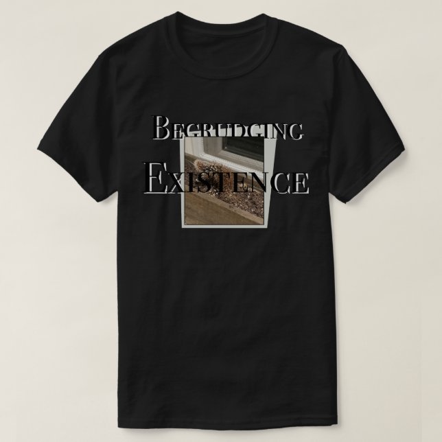 Widerwilliges Dasein T-Shirt (Design vorne)