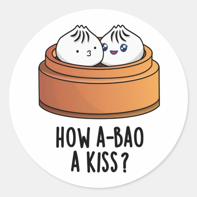 Wie A-bao ein Kuss Funny Dimsum Pun Runder Aufkleber (Vorderseite)