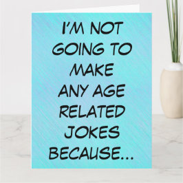 Wie alt du bist, lustiger Geburtstag Karte