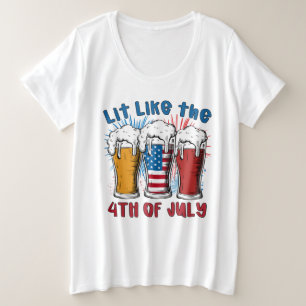 Wie am 4. Juli Große Größe T-Shirt