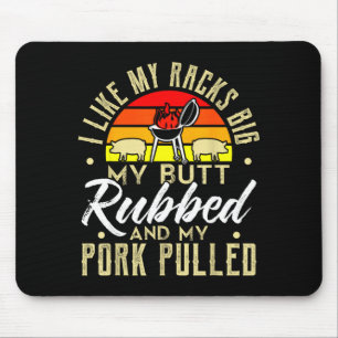 Wie Arsch gerieben Schwein gezogen Männer lustig B Mousepad