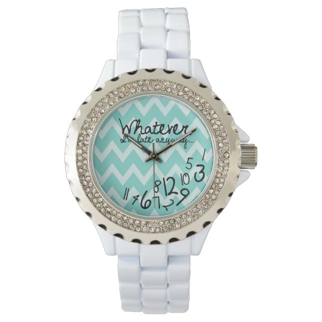Wie auch immer, ich bin zu spät - Aquamarin Zickza Armbanduhr (Vorderseite)