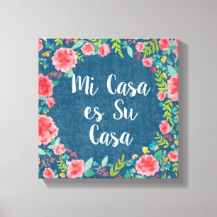 Wie Casa Frida VIII   MI Casa es SU Leinwanddruck