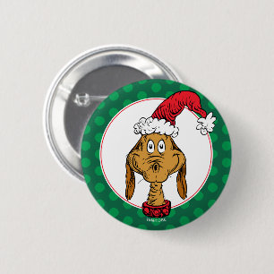 Wie der Grinch Weihnachten gestohlen hat Max ist Button