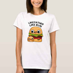 Wie der Vater, so der Brötchen Lustiger Lebensmitt T-Shirt