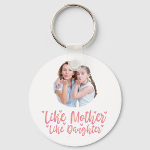 Wie die Mutter, so die Tochter, Personalisiertes G Schlüsselanhänger