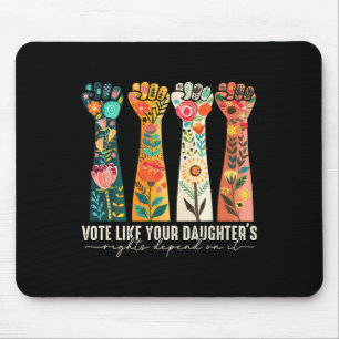 Wie die Rechte deiner Tochter von ihr abhängen, is Mousepad