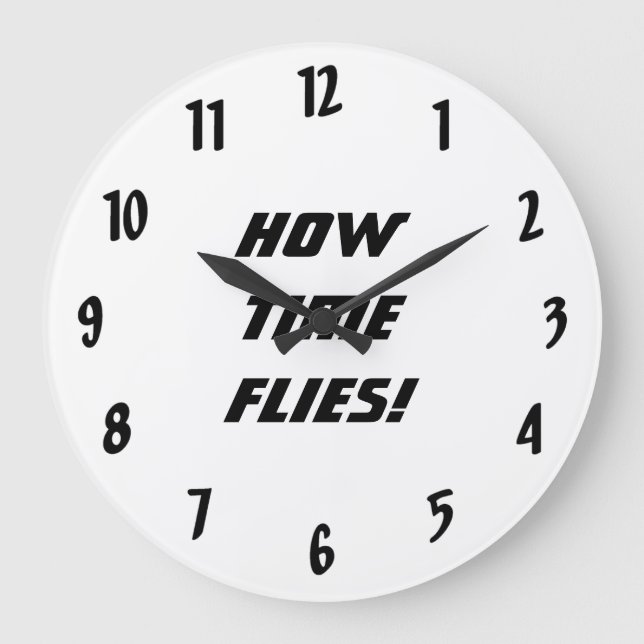 Wie die Zeit fliegt! - Schwarz und Weiß! Große Wanduhr (Vorderseite)