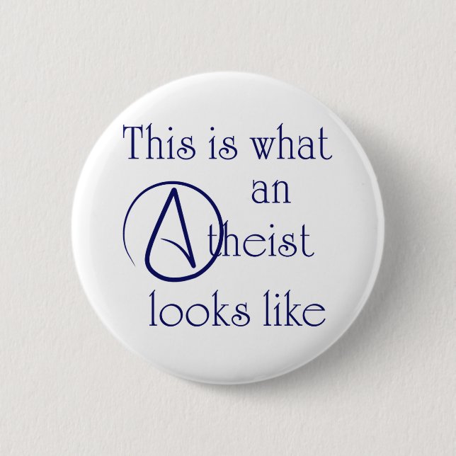 Wie dieses ist, ein welcher Atheist aussieht! Button (Vorderseite)