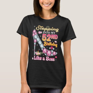 Wie ein Boss Diamond in meinen 52. Geburtstag eint T-Shirt