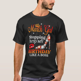 Wie ein Boss März Girl h T-Shirt