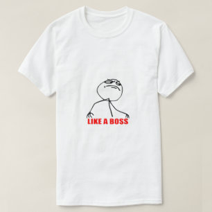 Wie ein Boss Meme T-Shirt