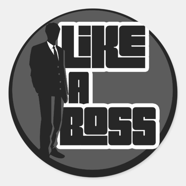 Wie ein Boss Runder Aufkleber (Vorderseite)