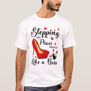 Wie ein Boss Zodiac Bir in die Fiszensaison treten T-Shirt
