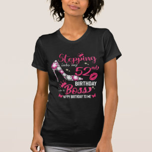 Wie ein Chef in meinen 52. Geburtstag eintreten T-Shirt