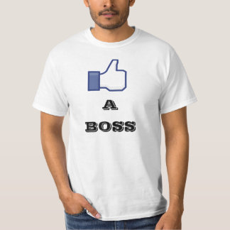 Wie ein Chef T-Shirt