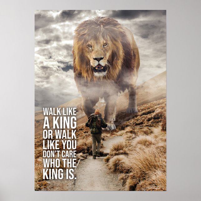 Wie ein König laufen - Löwe gegen Mann - Motiviere Poster (Vorne)