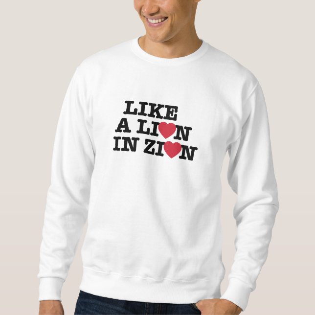 Wie ein Löwe in Zion Sweatshirt (Vorderseite)