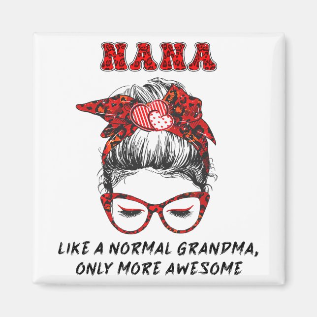 Wie ein normales Oma nur Phantastischere Mütter Da Magnet (Vorne)