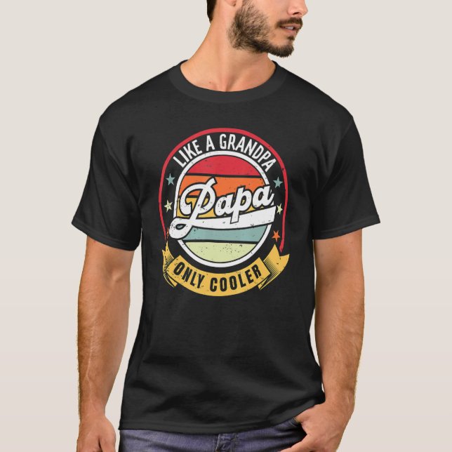 Wie ein Opa NUR COOLER Vater Papa Definiti für T-Shirt (Vorderseite)