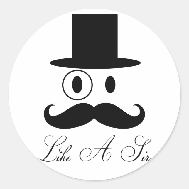 Wie ein Sir - Mustache Gentleman Runder Aufkleber (Vorderseite)