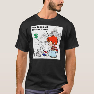 Wie eine Bill zu einem Law Schoolhouse Rock T - Sh T-Shirt