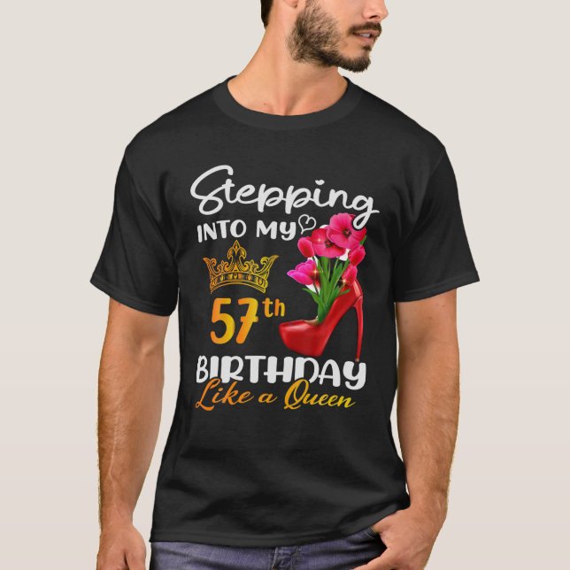 Wie eine Königin für 57 Jahre zu meinem 57. Geburt T-Shirt (Vorderseite)