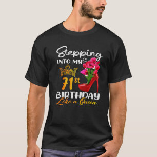 Wie eine Königin für 71 Jahre in meinen 71. Geburt T-Shirt