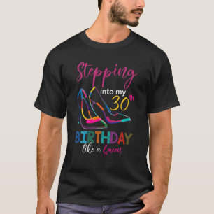 Wie eine Königin Heel H. in meinen 30. Geburtstag T-Shirt
