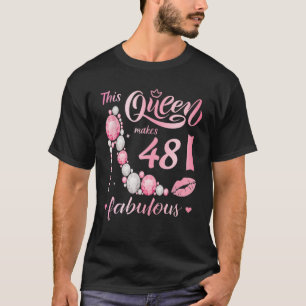 Wie eine Queen Bday W in meinen 48. Geburtstag ein T-Shirt