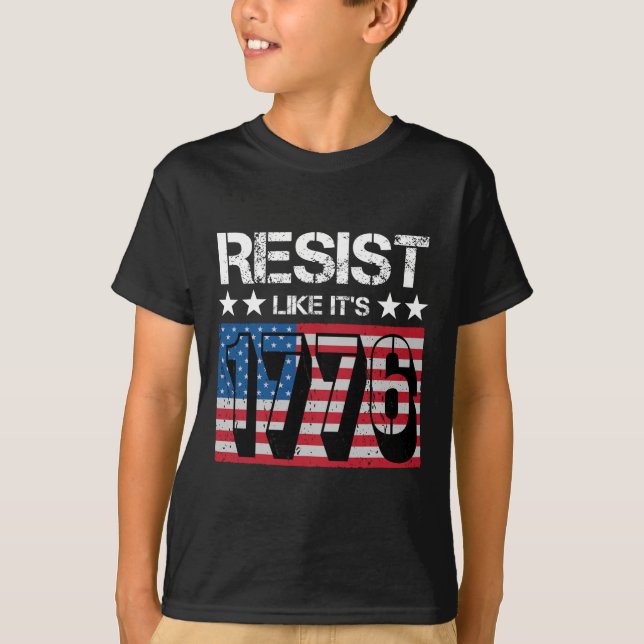 Wie es ist 1776 widerstehen T-Shirt (Vorderseite)
