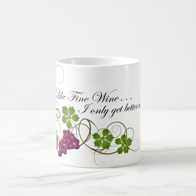 "Wie feiner Wein…" Kaffee-Tasse Kaffeetasse (Mittel)