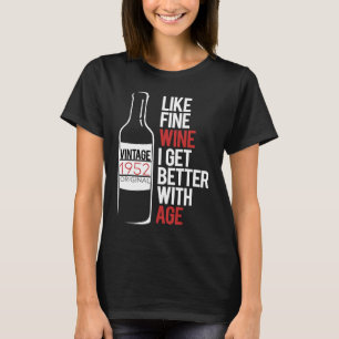 WIE FEINWEIN WERDE ICH MIT DEM ALTER 1952 BESSER. T-Shirt