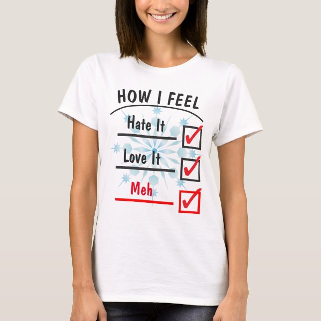 Wie fühle ich mich in einem T - Shirt (Vorderseite)