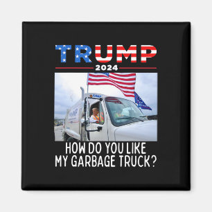 Wie gefällt Ihnen mein Garge Truck Voting Trump El Magnet