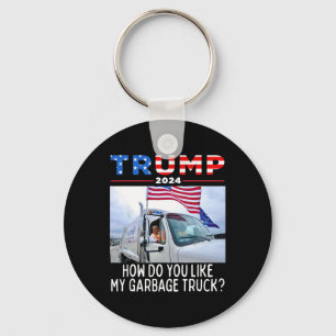 Wie gefällt Ihnen mein Müllwagen, der Trump 2024 w Schlüsselanhänger