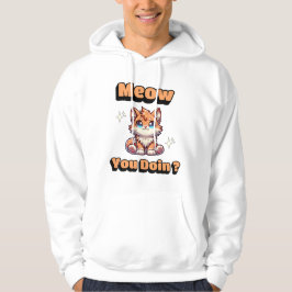 Wie geht es dir? Niedlicher Funny Cat Pub für Heim Hoodie