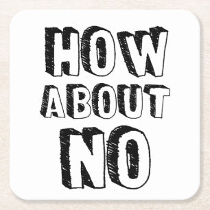 Wie geht es mit Nein? Rechteckiger Pappuntersetzer