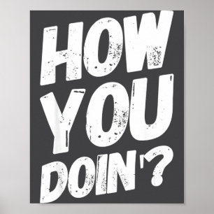 Wie geht's dir' T-Shirt Lustiger Spruch Poster