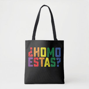 Wie geht's Spanisch Mexikanisch Lustig Schwul Prid Tasche