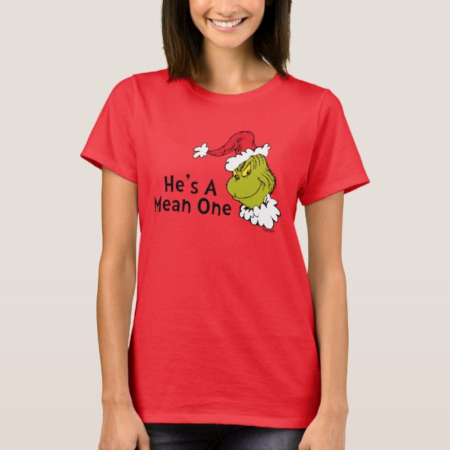 Wie Grinch Stole Weihnachten | Er ist ein Gemeiner T-Shirt (Vorderseite)