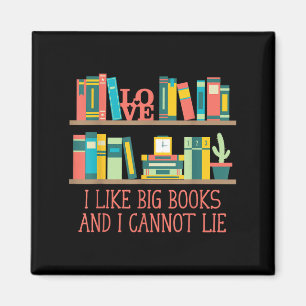 Wie große Bücher und ich kann nicht lügen Lustiges Magnet