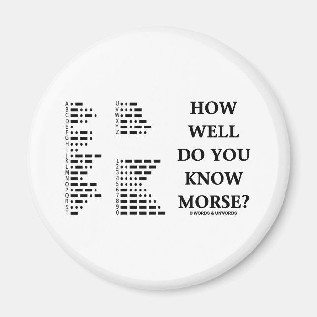 Wie gut weißt du Morse? (Intl Morse Code) Magnet (Vorne)