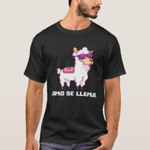 Wie heißt Llama Spanischer Mexikanischer Fiesta Li T-Shirt