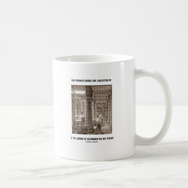 Wie hoch die Zivilisation ist, wenn Bibliothek Ale Kaffeetasse (Rechts)