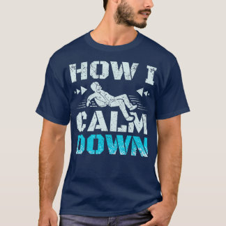 Wie ich das Fallschirmspringen beruhige T-Shirt